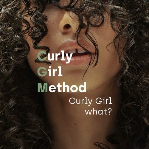 Curly Girl Method (CGM) in a Nutshell: Curly Girl, What? - Glowrious